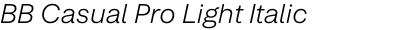 BB Casual Pro Light Italic